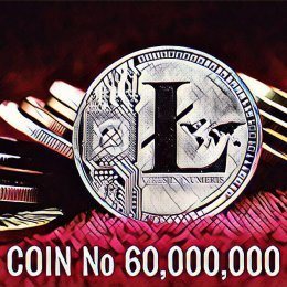 The 60-millionth milestone Litecoin coin has been mined