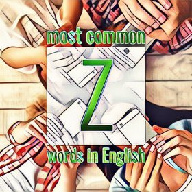 List of frequently used English words starting with the letter Z