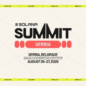 Belgrade to Host Solana Summit Serbia, a Major European Solana Event