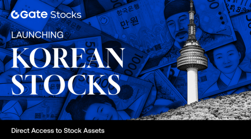 Gate Stocks Officially Launches Korean Stock Trading, Expanding Its Global Multi-Asset Offering