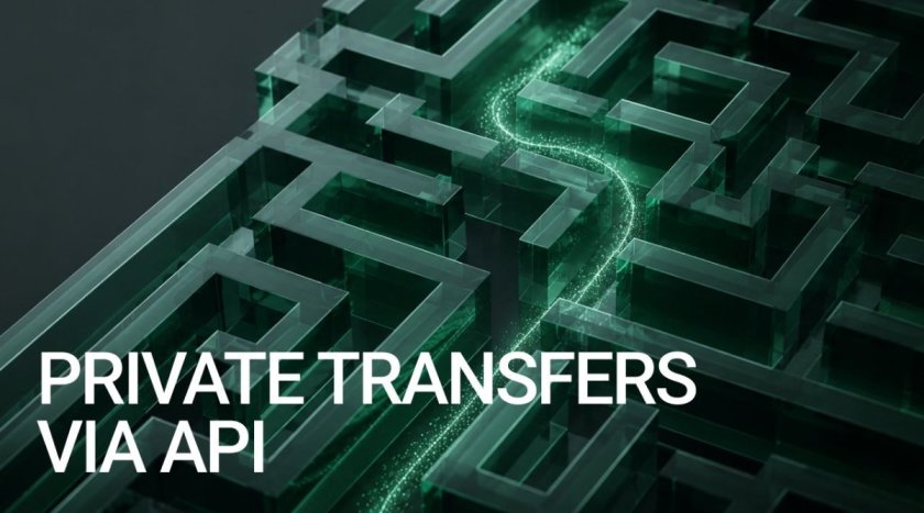 Private Transfers via API: Reduced Traceability for Crypto Products