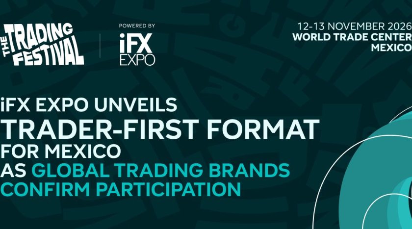 iFX EXPO Unveils Trader-First Format for The Trading Festival Mexico